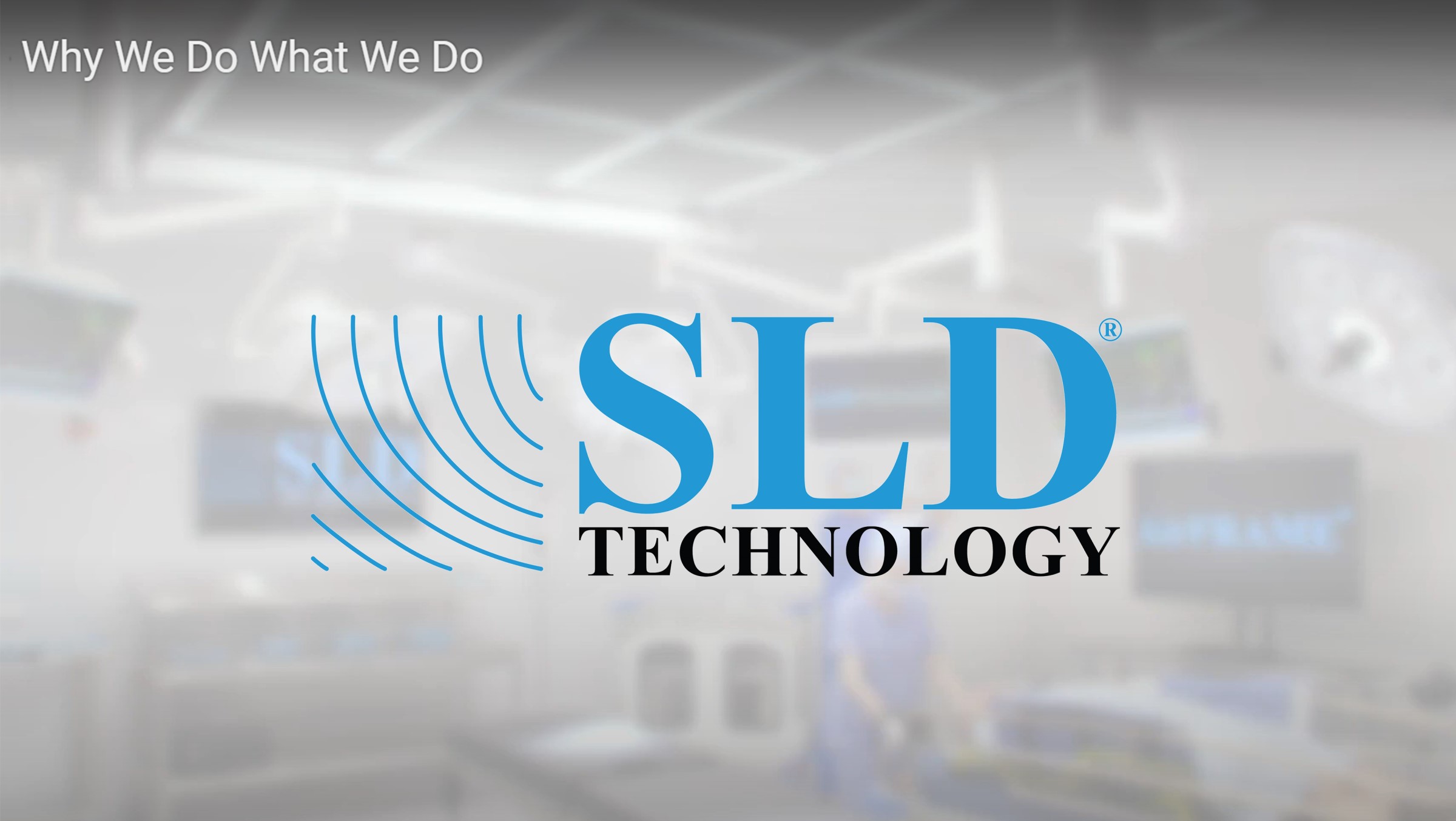 SLD Technology - Why We Do What We Do